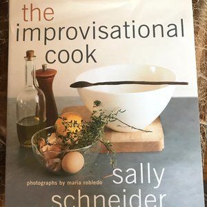 The Improvisational Cook by Sally Schneider